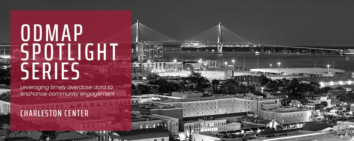 ODMAP Spotlight Series - Charleston Center